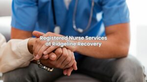 In Columbus, registered nurse services play a vital role in addiction recovery by offering health check-ins, medication support, and education.